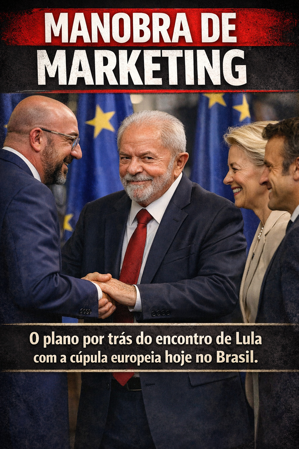 MANOBRA NO RIO: Lula tenta sequestrar protagonismo de acordo internacional em encontro com cúpula europeia